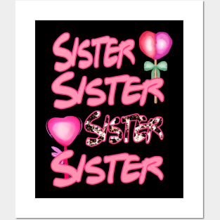 Sister Love Posters and Art